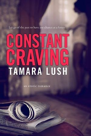 Constant Craving by Tamara Lush