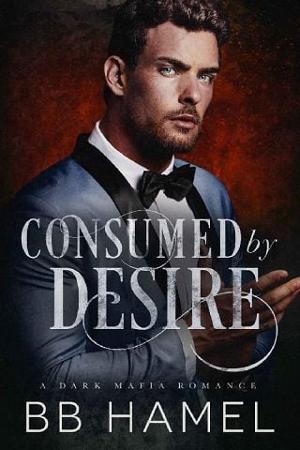 Consumed By Desire By B. B. Hamel - Online Free At Epub