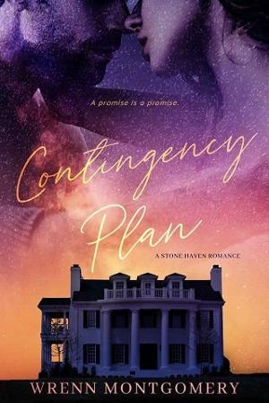 Contingency Plan by Wrenn Montgomery