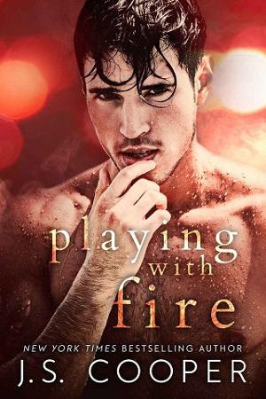 Playing with Fire by J.S. Cooper