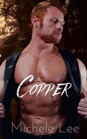 Copper by Michele Lee