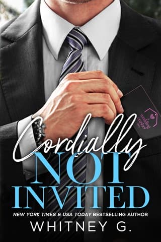 Cordially Not Invited by Whitney G.