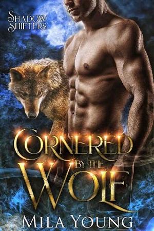 Cornered By the Wolf by Mila Young