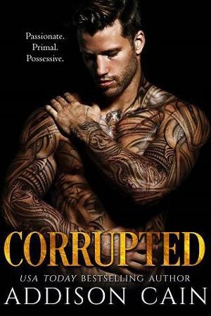 Corrupted by Addison Cain
