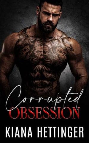 Corrupted Obsession by Kiana Hettinger