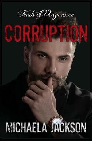 Corruption by Michaela Jackson