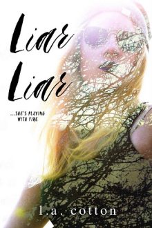 Liar Liar by L.A. Cotton