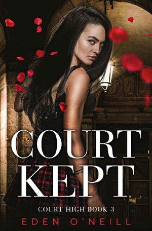 Court Kept by Eden O’Neill