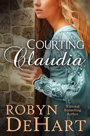 Courting Claudia by Robyn DeHart