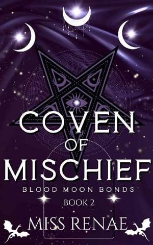 Coven of Mischief by Miss Renae