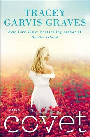 Covet by Tracey Garvis-Graves