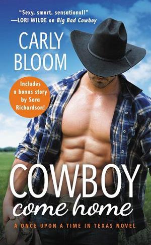 Cowboy Come Home by Carly Bloom