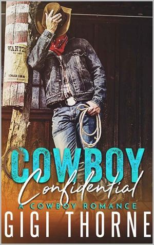 Cowboy Confidential by Gigi Thorne
