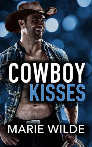 Cowboy Kisses by Marie Wilde