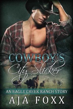 Cowboy’s City Slicker by Aja Foxx
