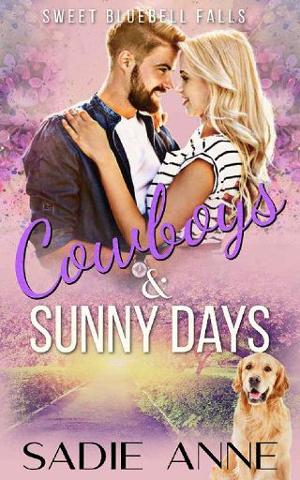 Cowboys & Sunny Days by Sadie Anne