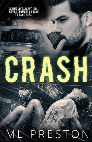 Crash by ML Preston