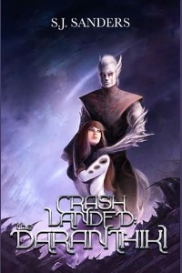 Crash Landed: The Daranthiki by SJ Sanders
