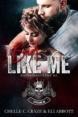 Bad Like Me by Chelle C. Craze