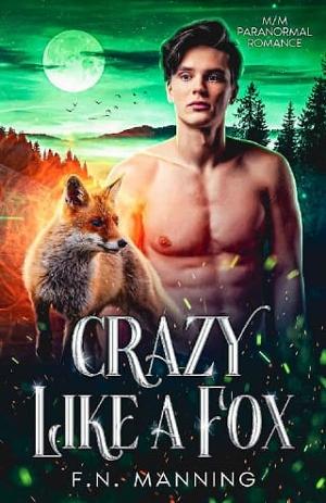 Crazy Like a Fox by F.N. Manning
