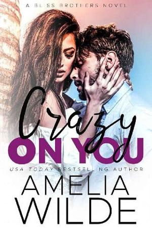 Crazy on You by Amelia Wilde
