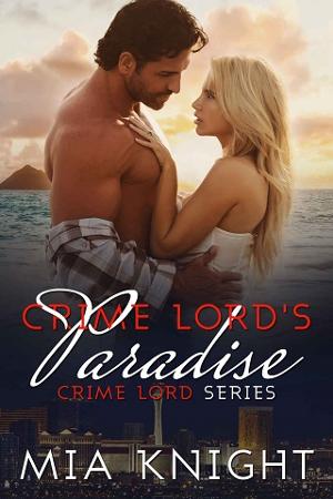 Crime Lord’s Paradise by Mia Knight