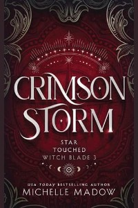 Crimson Storm by Michelle Madow