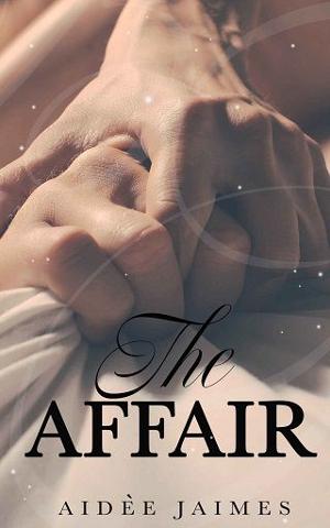 The Affair: Cristiana’s Story by Aidèe Jaimes