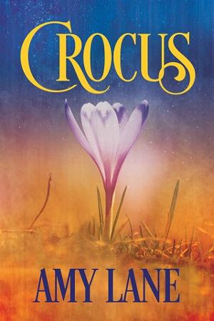 Crocus by Amy Lane