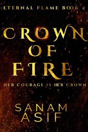 Crown Of Fire by Sanam Asif