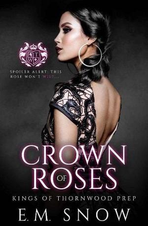 Crown of Roses by E.M. Snow