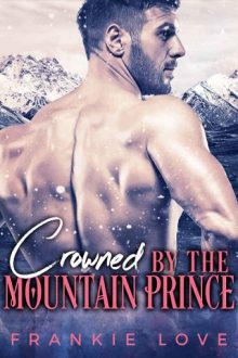 Crowned By The Mountain Prince by Frankie Love