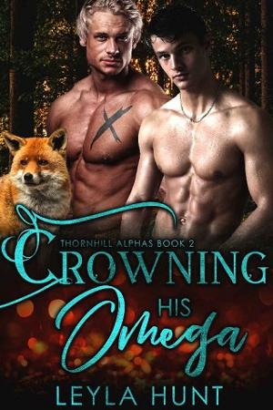 Crowning His Omega by Leyla Hunt