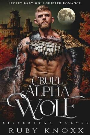 Alpha Wolf (Silvercoast Wolves #1) by Ruby Knoxx