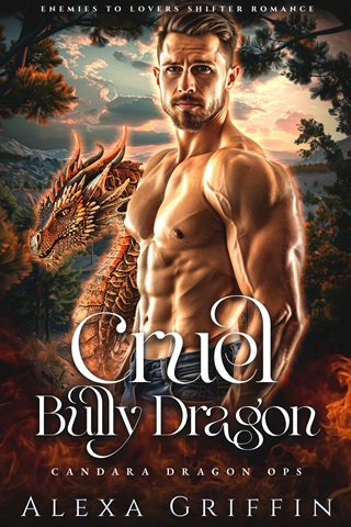 Cruel Bully Dragon by Alexa Griffin