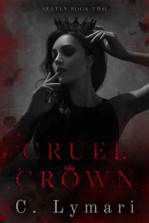Cruel Crown by C. Lymari