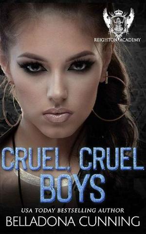 Cruel, Cruel Boys by Belladona Cunning