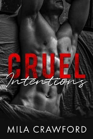 Cruel Intentions by Mila Crawford