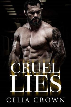 Cruel Lies by Celia Crown