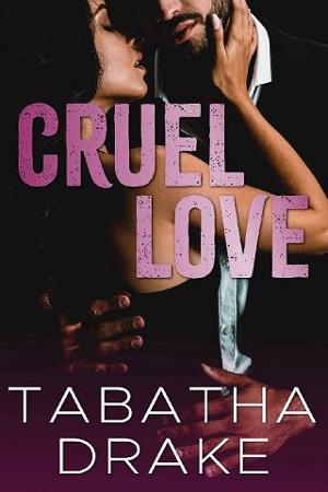 Cruel Love by Tabatha Drake