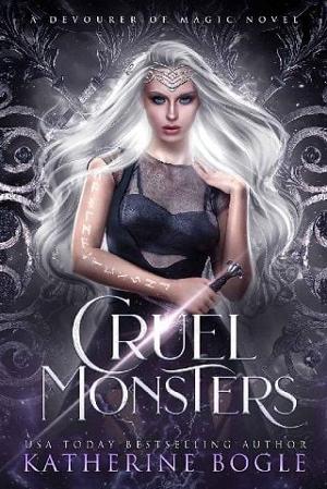 Cruel Monsters by Katherine Bogle