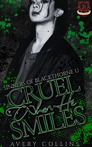 Cruel When He Smiles by Avery Collins