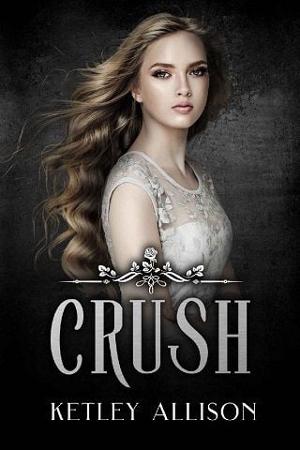 Crush by Ketley Allison