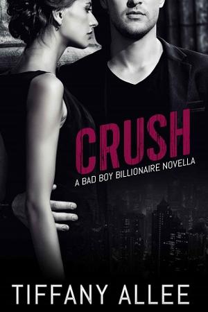 Crush by Tiffany Allee