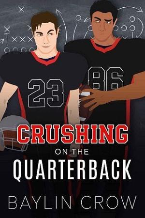Crushing on the Quarterback by Baylin Crow