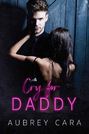 Cry for Daddy by Aubrey Cara