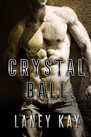 Crystal Ball by Laney Kay