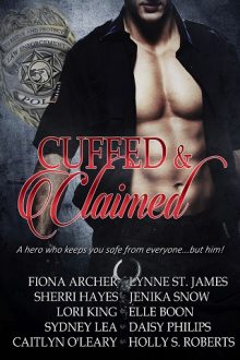 Cuffed & Claimed by Lori King et al