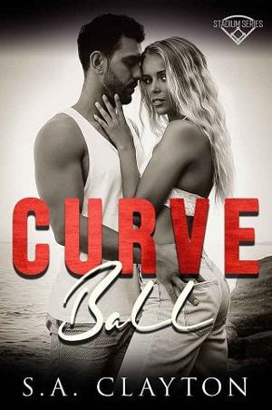 Curve Ball by S.A. Clayton