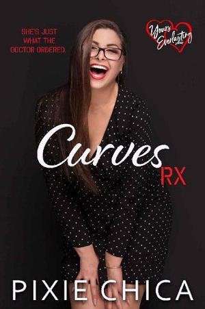 Curves Rx by Pixie Chica